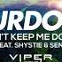 Murdock Can T Keep Me Down Feat Shystie Sena