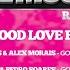 Good Love Original Mix