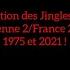 Obsolète Évolution Des Jingles Pubs De Antenne 2 Et France 2 De 1975 à 2021