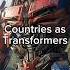 Countries As Transformers Ai Generated