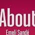 1 HOUR Emeli Sandé Read All About It Pt III Lyrics