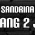 Sandrina Goyang 2 Jari Lirik