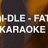 G I DLE 여자 Fate KARAOKE With Easy Lyrics