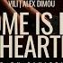 Vili Alex Dimou Home Is For The Heartless Official Video