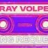 Ray Volpe Song Request Valido Edit