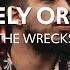 The Wrecks Infinitely Ordinary Lyrics