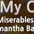 Samantha Barks On My Own Les Miserables OST Karaoke Version