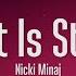 1 HOUR Nicki Minaj The Night Is Still Young Lyrics