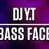 Bass Face Original Mix