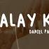 Daniel Padilla Malay Ko Lyrics