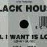 Black House All I Want Is Love 1995