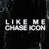 Chase Icon Like Me Instrumental