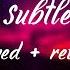 Dxvn Subtle Things Slowed Reverb
