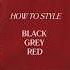 How To Style Red Black And Grey Fashion Ootd Fashionstyle Futurestyle Fashionstyle