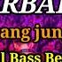 JUNGLE DUTCH JANDA PIRANG TERBARU FULL BASS BETON 2K23