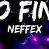 NEFFEX So Fine Lyrics