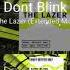 DONT BLINK THE LAZER Extended Mix