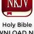 NKJV Bible New King James Bible Offline Audio Free Download Now