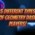 Different Types Of Geometry Dash Players