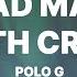 Polo G Bad Man Smooth Criminal Lyrics