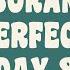 Perfect Day 8 미리 듣는 퍼펙트 데이 8 Playlist