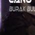 Burak Bulut Cano Ali Güneş Remix