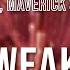 Vintage Culture Maverick Sabre Tom Breu Weak Lyrics