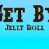 Jelly Roll Get By Lyrics