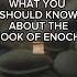 What You Should Know About The Book Of Enoch Enoch Bible Story Bibleverses Biblestories