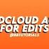 SoundCloud Audios For Edits