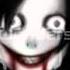 Jeff The Killer Laugh