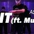 A AP FERG IN IT Ft Mulatto L SSUP CHOREOGRAPHY