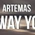 Artemas I Like The Way You Kiss Me Lyrics