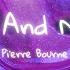 Drunk And Nasty Pi Erre Bourne Lyrics