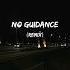 No Guidance Sped Up Before I Die I Wanna F You Baby English Lyrics Video Lyrics Spedup Remix