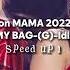 Gidle MAMA 2022 My BAG Speed Song