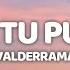 Valderrama Mueve Tu Pum Pum Lyrics