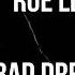 RUELLE BAD DREAM LYRICS