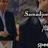 Samadjon Ro Zmetov Yor Yor Speed Up