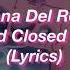 Lana Del Rey Behind Closed Doors Lyrics