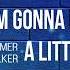 Summer Walke I M Gonna Love You Just A Little More Baby Lyrics