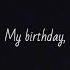 Emotional WhatsApp Status Alone Sad Quotes My Birthday