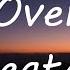 Billie Eilish OverHeated Lyrics