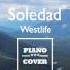 Soledad Westlife Piano Cover