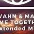 Nox Vahn Marsh Come Together Extended Mix