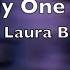 Laura B The Only One For You Music Video