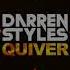 Darren Styles Quiver