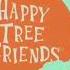 Happy Tree Friends Soundtrack Happy Tree Friends And Friends