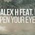 Kiholm Alex H Feat Matt Sky Open Your Eyes