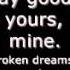 Broken Dreams Shaman S Harvest Lyrics